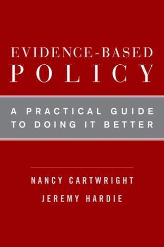 Evidence-Based Policy: A P… 9780199841622 by Cartwright, Nancy, Hardie, Jeremy