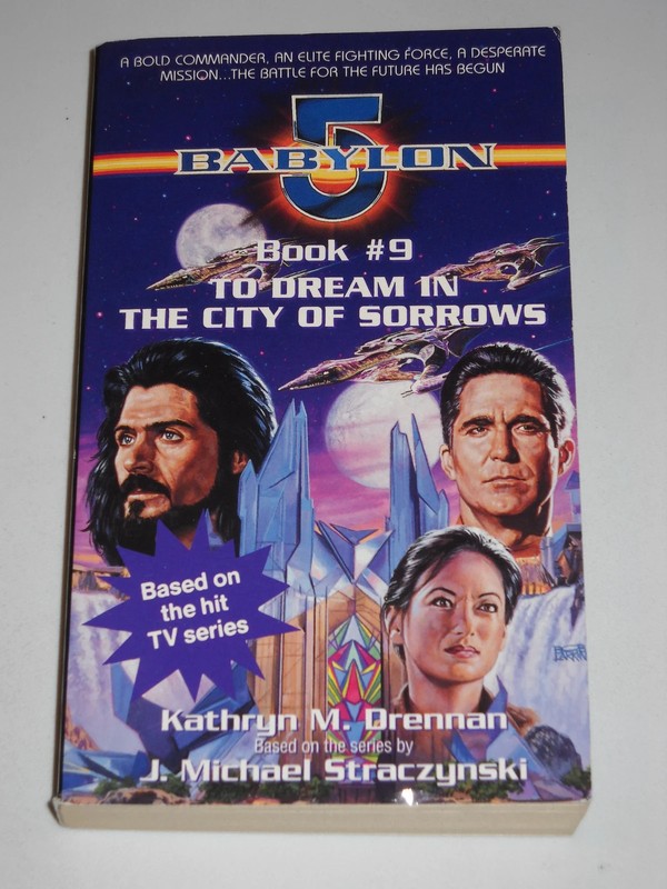 1997 BABYLON 5 #9 To Dream in the City of Sorrows Vintage TV tie-in pb book