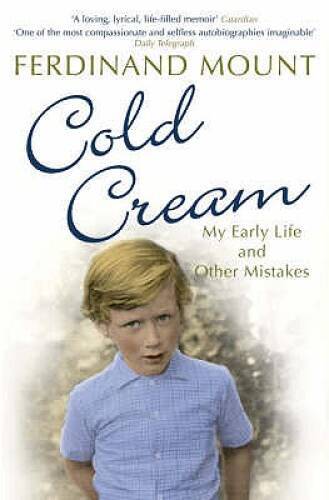 Cold Cream – Paperback By Mount, Ferdinand – GOOD