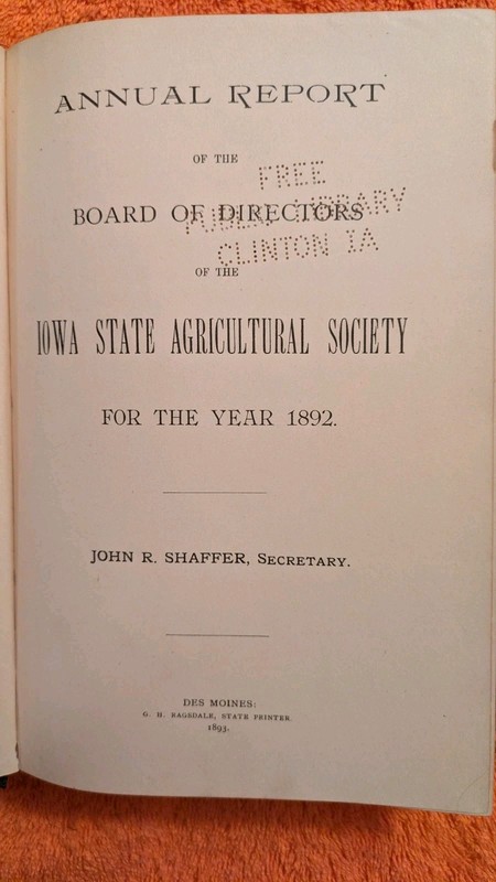 ANNUAL REPORT OF IOWA STATE AGRICULTURAL SOCIETY, 1892, HB, 712 Pages, 1893 gallery