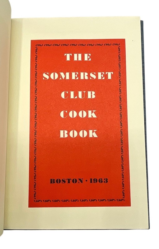 The Somerset Club Cook Book / 1st Edition 1963 gallery