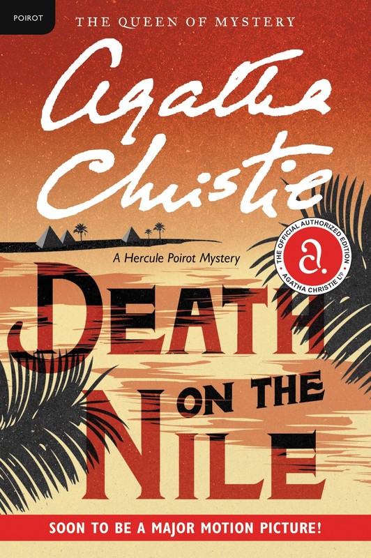Death on the Nile: A Hercule Poirot Mystery: The Official Authorized Edition…