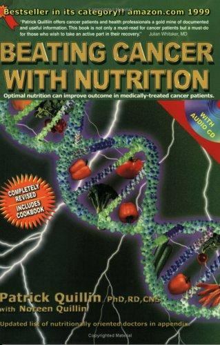 Beating Cancer with Nutrition; Fourth Edition- 9780963837295, paperback, Quillin