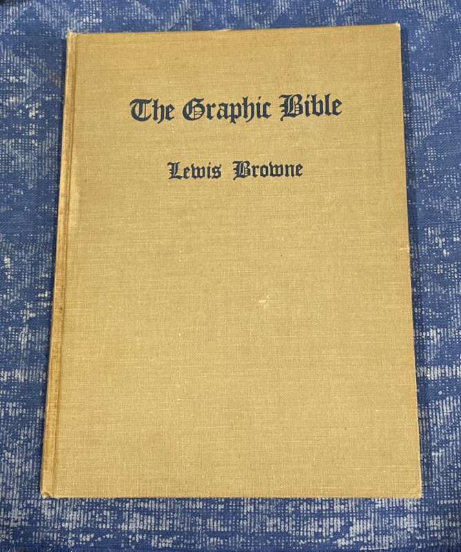 The Graphic Bible Lewis Browne 1951 Illustrated Maps Genesis-Revelations Unique