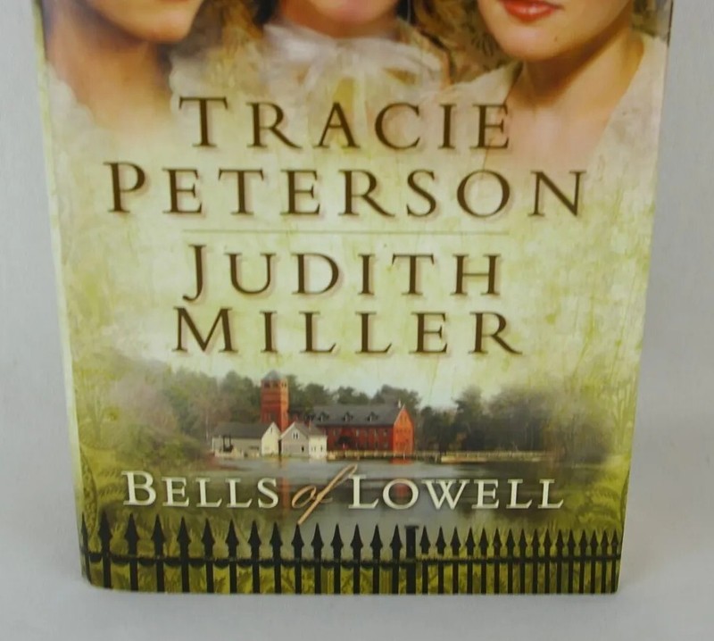 Belles Of Lowell by Tracie Peterson & Judith Miller 3 Stories In 1 Hardback Book gallery