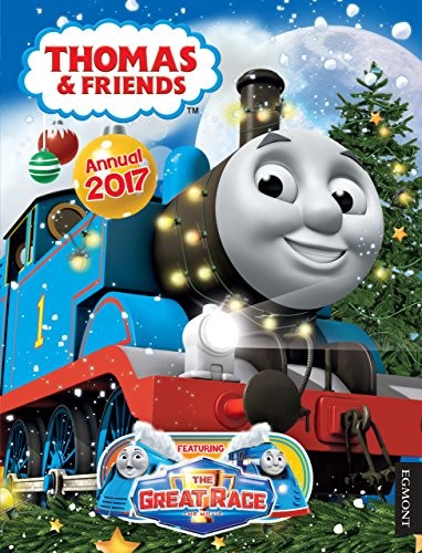 Thomas & Friends Annual 2017 (Egmont Annuals) by Egmont UK Ltd Book The Fast