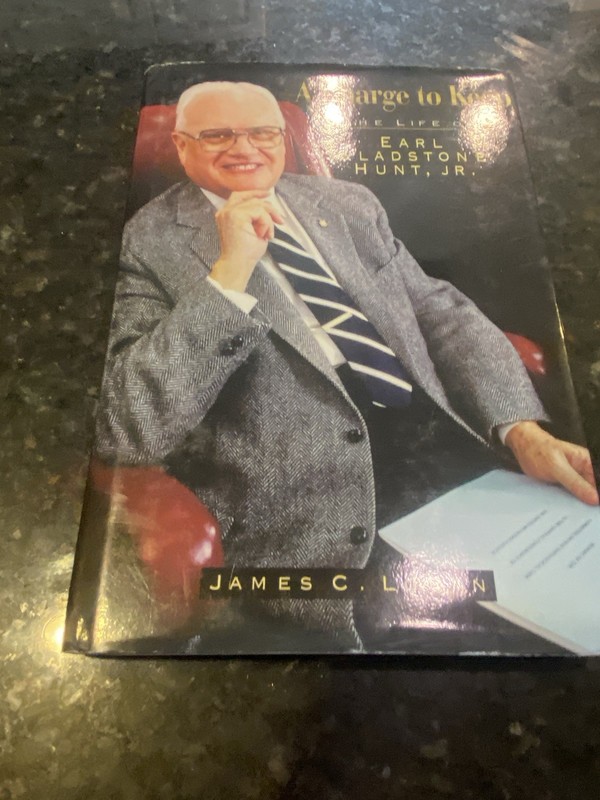 A charge to keep The Life Of Earl Gladstone Hunt, Jr. James C Logan hardcover gallery