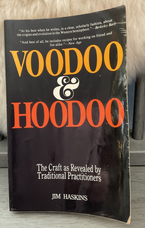 Voodoo and Hoodoo: The Craft as Revealed by Traditional Practitioners PB History