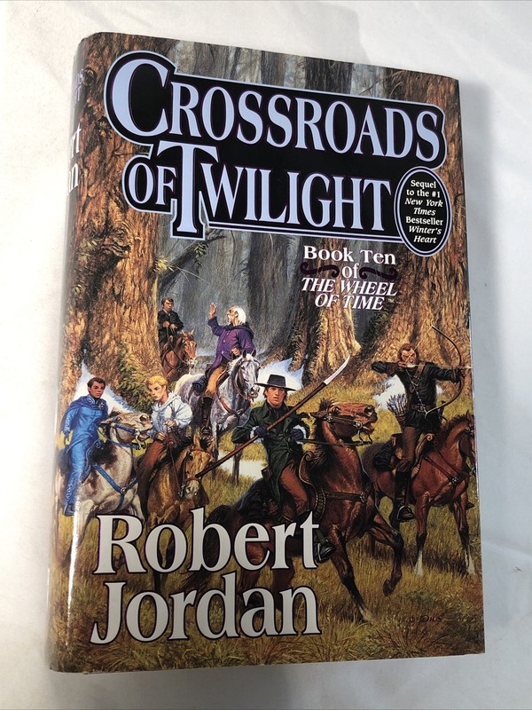 Crossroads of Twilight – Robert Jordan – 1st Edition- Wheel of time #10 – HC