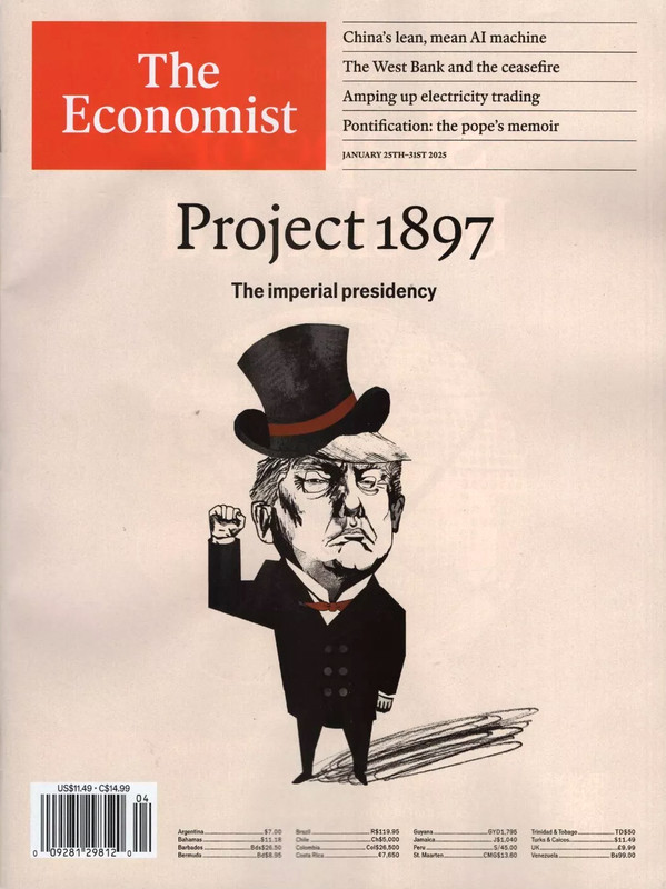 THE ECONOMIST MAGAZINE | JAN 25TH-31ST 2025 | TRUMP | PROJECT 1897