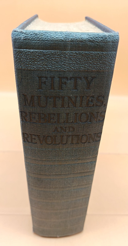 Fifty Mutinies, Rebellions And Revolutions Hardback Odhams Press gallery