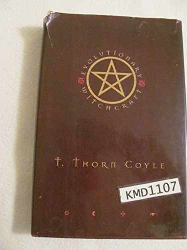 Evolutionary Witchcraft – Hardcover, by Coyle T. Thorn – Very Good b
