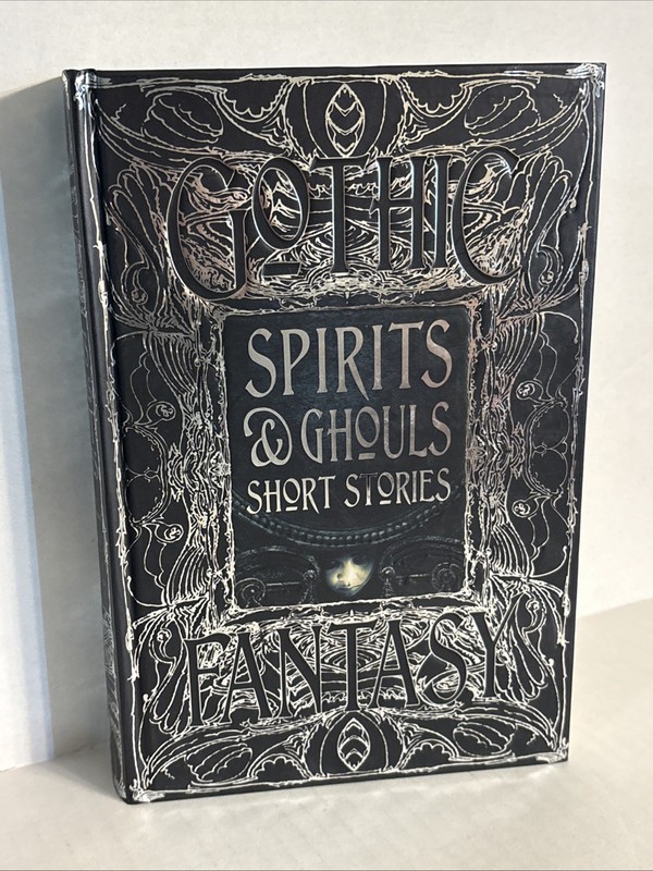 SPIRITS And GHOULS Short Stories Gothic Fantasy HARDCOVER Book