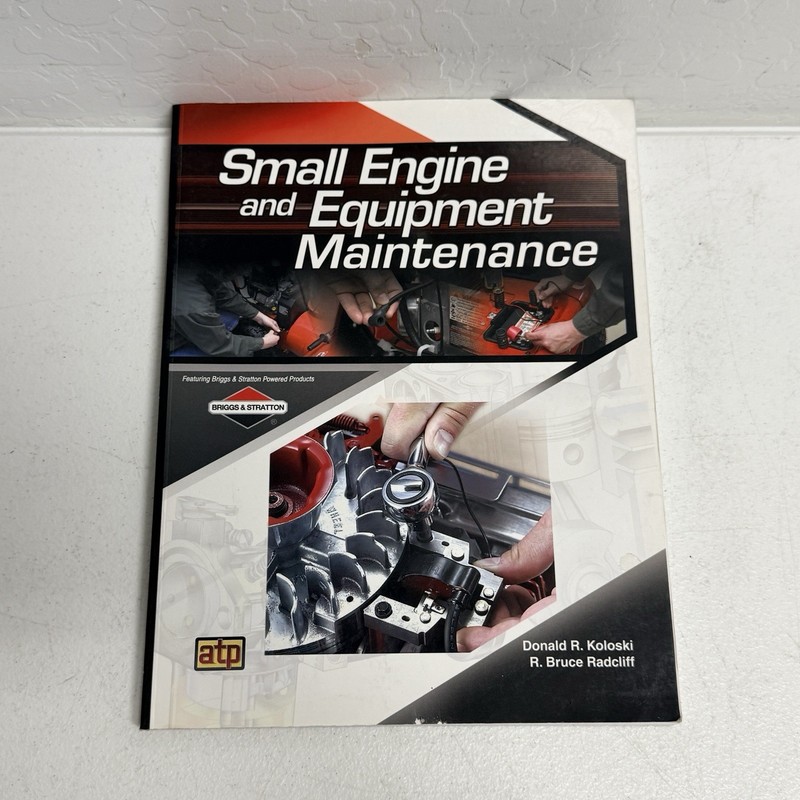 Small Engine and Equipment Maintenance – Paperback Koloski & Radcliff ATP