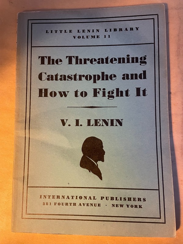 The Threatening Catastrophe and How to Fight It by V.I. Lenin (1932 Edition)