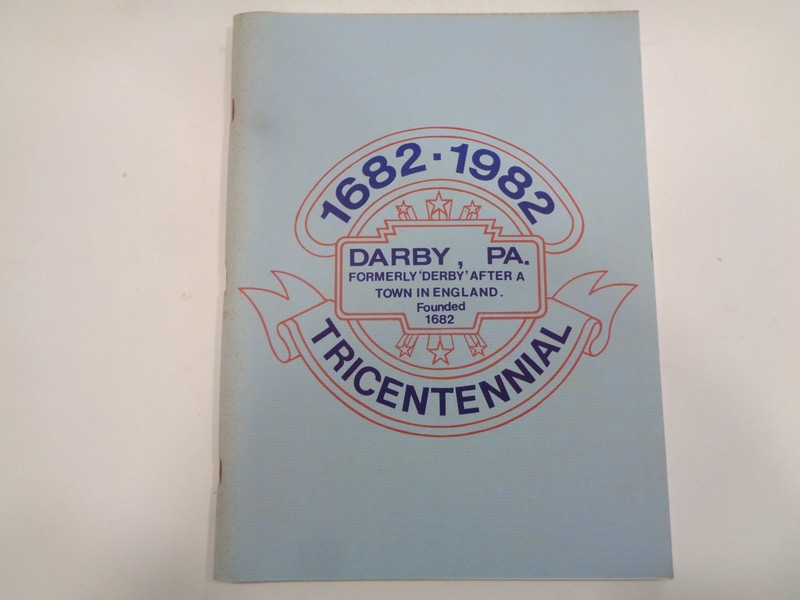 Darby Tercentennial 1682-1982 Local Pennsylvania History Program Book Vintage