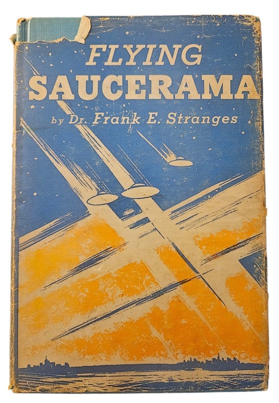 Flying Saucerama Dr. Frank Stranges SIGNED INSCRIBED Hardcover Book ACCEPTABLE
