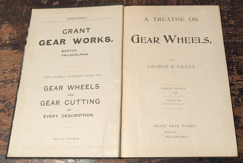 A Treatise on Gear Wheels by George Grant-Grant Gear Works-8th Ed-1899-105 pages gallery