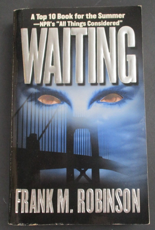 WAITING Frank M Robinson 2000 TOR Thriller Paperback Book A903