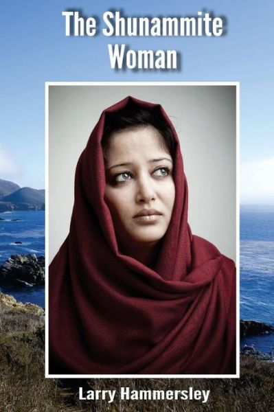 The Shunammite Woman: Old Testament Character In 2 Kings 4:8-37 And 2 Kings…