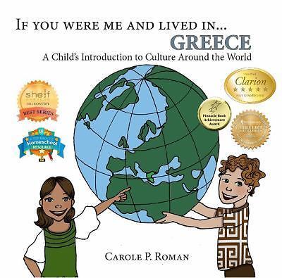 If You Were Me and Lived in... Greece: A Child's Introduction to Culture Aro...