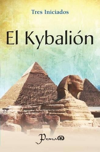 Tres Iniciados El Kybalion (Paperback)