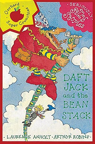 Seriously Silly Supercrunchies: Daft… by Anholt, Laurence Paperback / softback