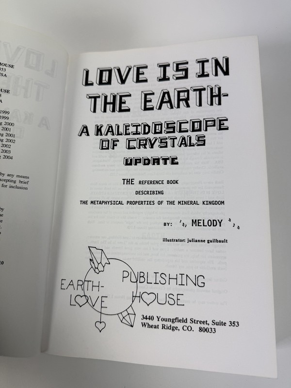 Love Is in the Earth A Kaleidoscope of Crystals Update by Melody Paperback VG gallery