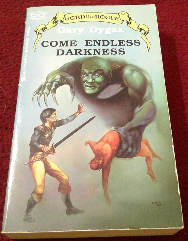 Come Endless Darkness by Gary Gygax (1988, pb) first print Gord the Rogue D&D
