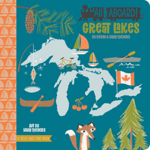 All Aboard Great Lakes – Board book By Meyers, Haily – VERY GOOD