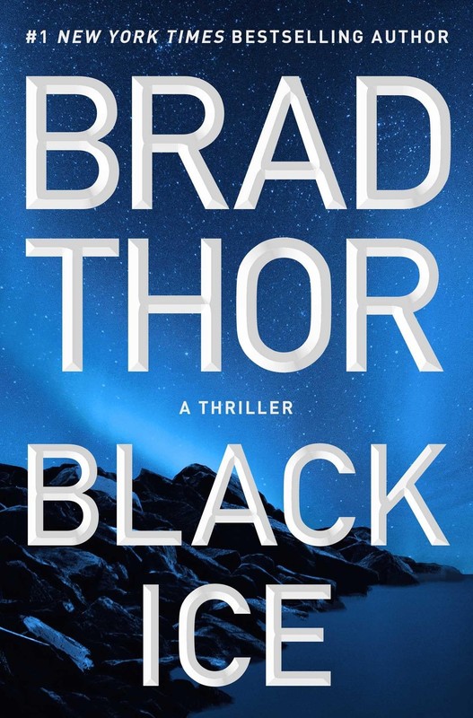 Black Ice: A Thriller (The Scot Harvath Series) – hardcover Thor, Brad