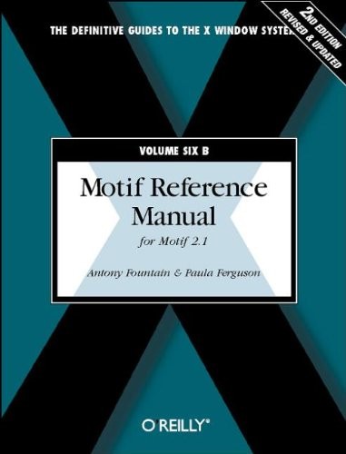 MOTIF REFERENCE MANUAL, VOL.6B: FOR MOTIF 2.1 By Antony Fountain & Paula VG