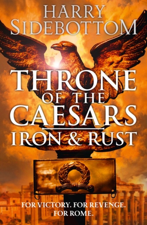 Iron and Rust Paperback Harry Sidebottom