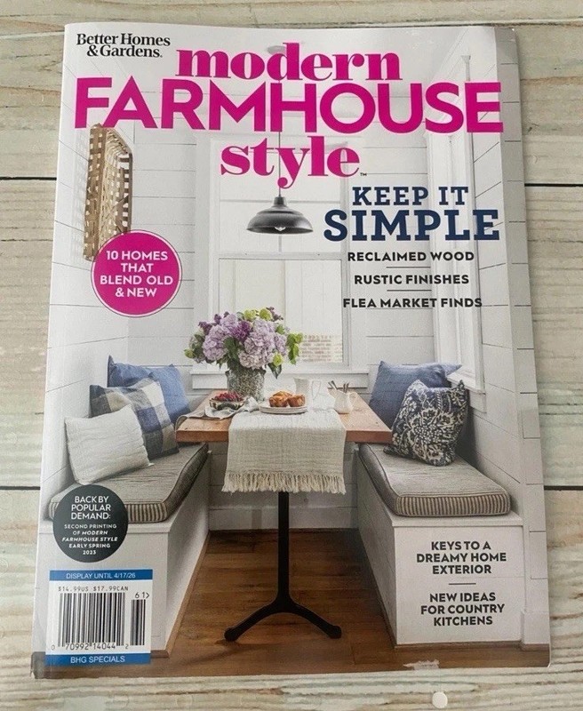 Better Homes & Gardens Modern Farmhouse Style April 2026 Magazine Keep it simple