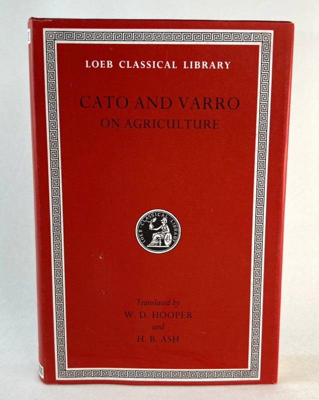 On Agriculture Hardcover Cato Varro Loeb Classical Library gallery