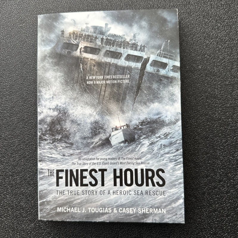 Finest Hours (Young Readers Edition) : The True Story of a Heroic Sea Rescue by