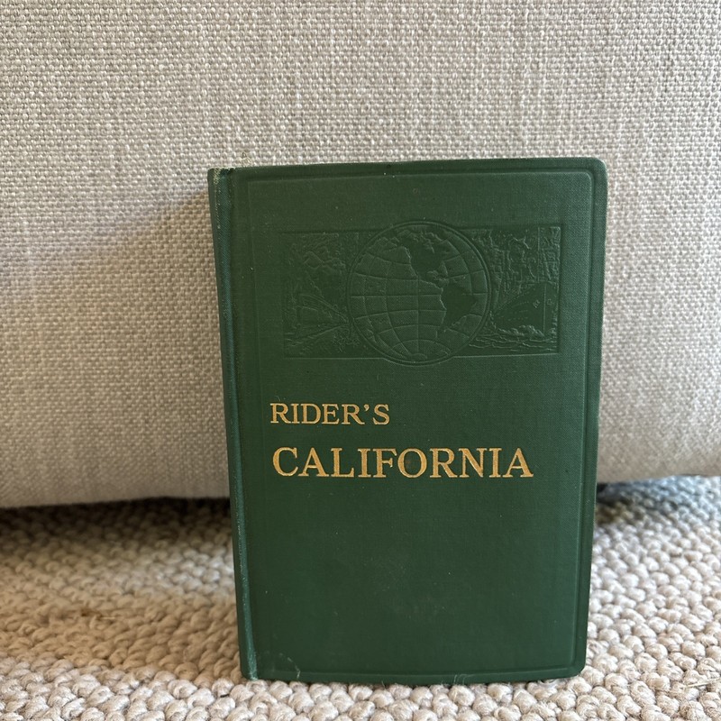 RIDER’S CALIFORNIA Guide For Travelers 1925 1st Edition Antique Book w/Maps