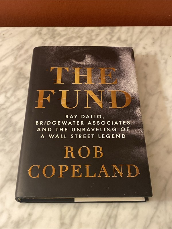 The Fund: Ray Dalio, Bridgewater Asso…, Copeland, Rob