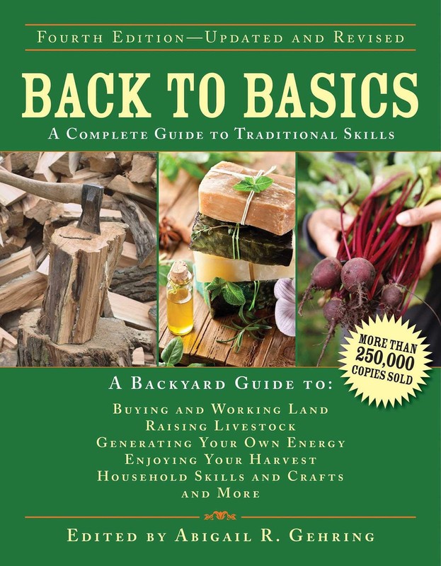 Back to Basics: A Complete Guide Traditional Skills (Back Basics…