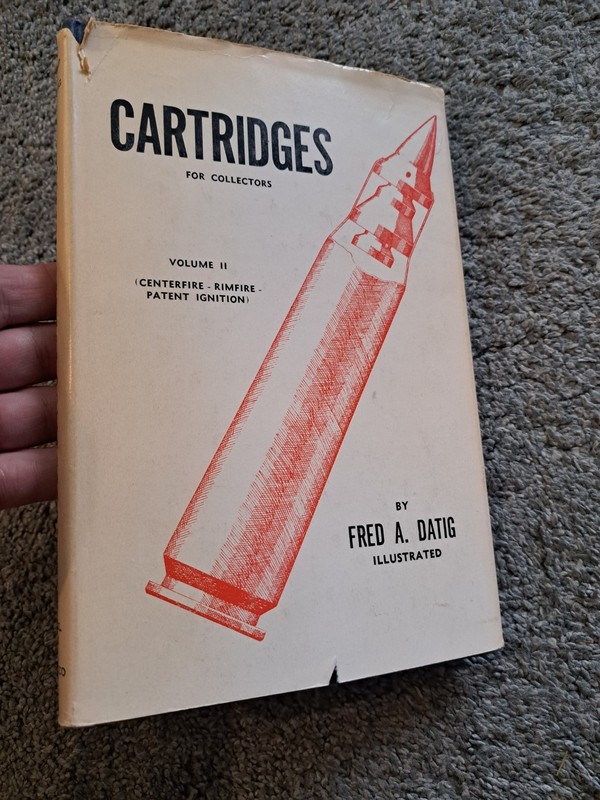Cartridges for Collectors Volume II Fred A. Datig