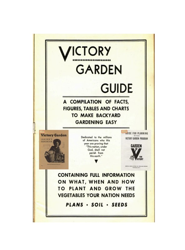 The Victory Garden Guide Paperback Reprint, 3 WWII Gardening Books in 1 (Color!)