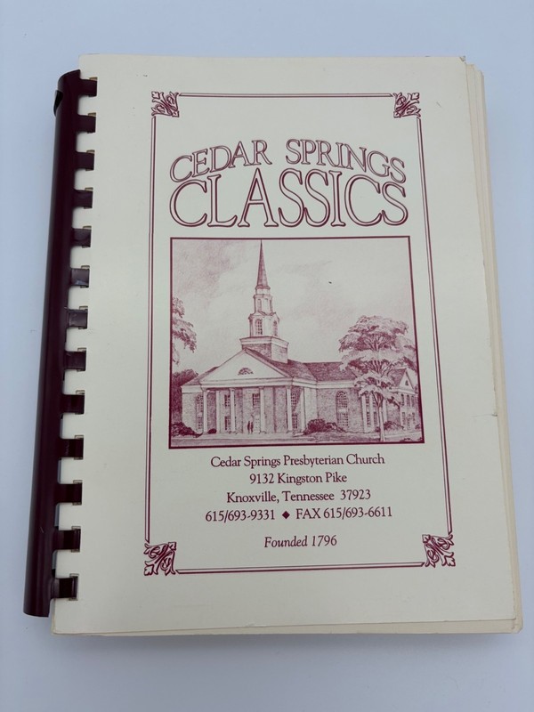 Cedar Springs Classics Cookbook Knoxville TN Presbyterian Church 272 Pages 1990s