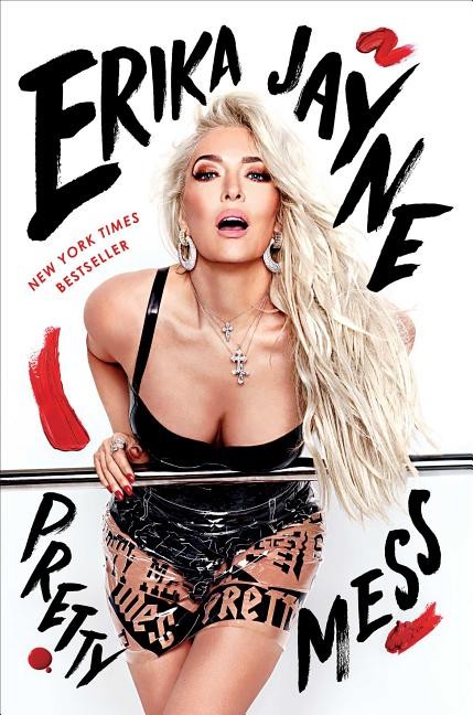 Pretty Mess Paperback by Erika Jayne