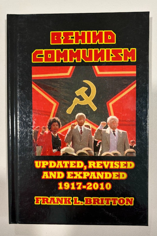 Behind Communism: Updated, Revised, and Expanded Edition by Frank Britton HB