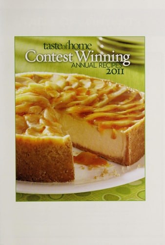 Taste of Home Contest Winning Annual Recipes 2011 by Taste of Home Books, Very G