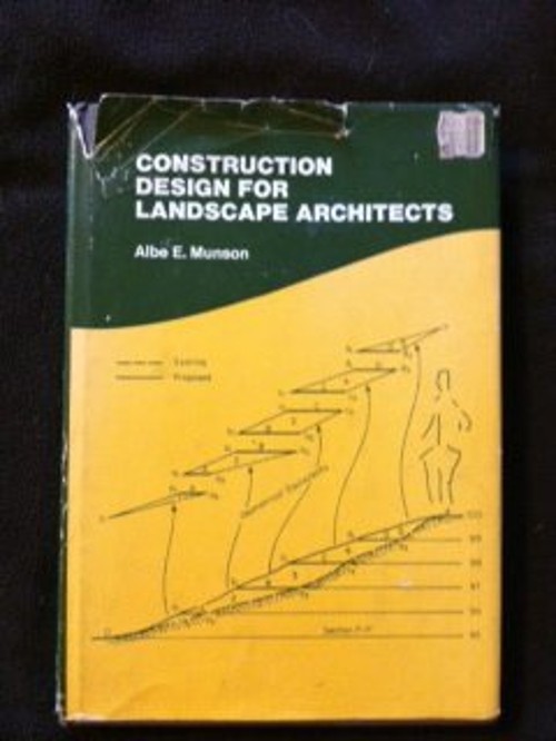 Construction Design for Landscape Architects Hardcover Albe E. Mu