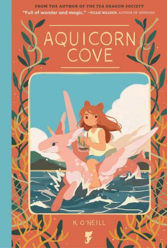 Aquicorn Cove – 9781637150160, K ONeill, paperback, new