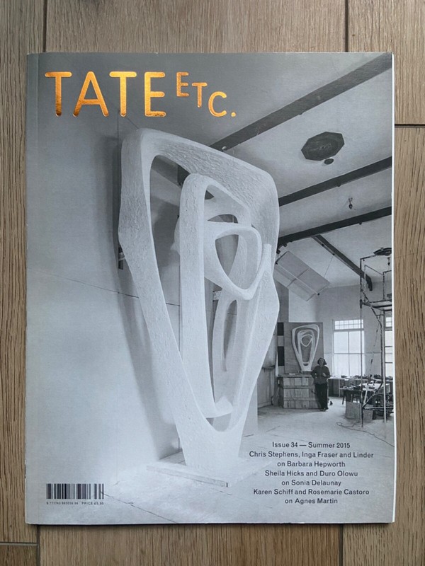 Tate ETC. Art Magazine | Issue 34 | Summer 2015