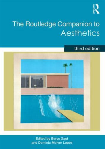 The Routledge Companion to Aesthetics (Routledge Philosophy Companions) by