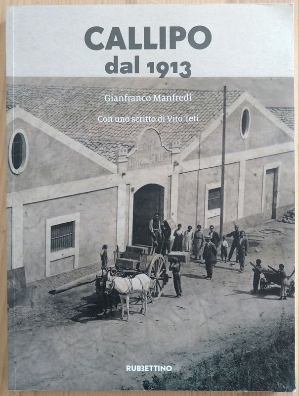 Callipo dal 1913 La storia gli uomini il mare Gianfranco Manfredi 100 Years Hist
